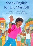 Speak English for Us, Marisol!