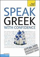 Speak Greek With Confidence: Teach Yourself
