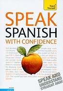 Speak Spanish with Confidence, Level 2