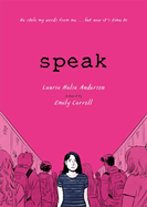 Speak: The Graphic Novel