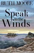 Speak to the Winds