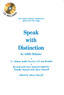 Speak with Distinction: The Classic Skinner Method to Speech for the Stage