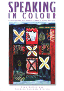 Speaking in Colour: Conversations with artists of Pacific Island heritage