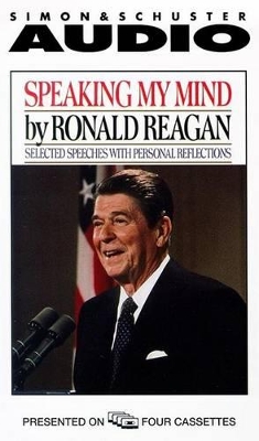 Speaking My Mind - Reagan, Ronald (Read by)