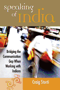 Speaking of India: Bridging the Communication Gap When Working with Indians