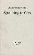 Speaking to Clio