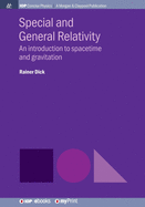 Special and General Relativity: An introduction to spacetime and gravitation