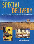 Special Delivery: Aussie Mailboxes and Other Roadside Attractions
