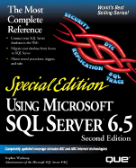 Special Edition Using Microsoft SQL Server 6.5 - Wynkoop, Stephen