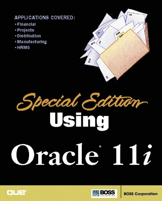 Special Edition Using Oracle 11i - BOSS Corporation