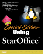 Special Edition Using Staroffice - Koch, Michael, and Murry, Sarah, and Roth, Werner
