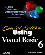 Special Edition Using Visual Basic 6 - Spotts, Jeff, and Siler, Brian