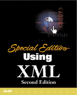 Special Edition Using XML