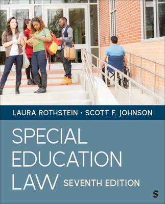 Special Education Law - Rothstein, Laura F, and Johnson, Scott F