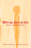 Special Education: What It Is and Why We Need It