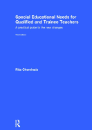 Special Educational Needs for Qualified and Trainee Teachers: A Practical Guide to the New Changes