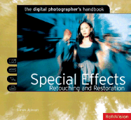 Special Effects: Retouching and Restoration