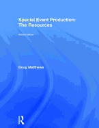 Special Event Production: The Resources