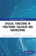 Special Functions in Fractional Calculus and Engineering