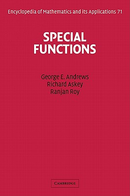 Special Functions - Andrews, George E., and Askey, Richard, and Roy, Ranjan