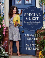 Special Guest: Recipes for the happily imperfect host