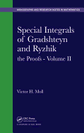Special Integrals of Gradshteyn and Ryzhik: the Proofs - Volume II