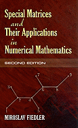 Special matrices and their applications in numerical mathematics