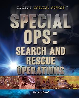 Special Ops: Search and Rescue Operations - Hand, Carol