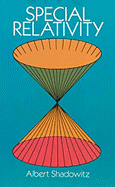 Special Relativity - Dover Publications Inc, and Shadowitz, Albert