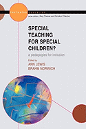 Special Teaching for Special Children? Pedagogies for Inclusion