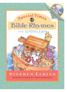 Special Times Bible Rhymes for Toddlers