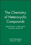 Special Topics in Heterocyclic Chemistry, Volume 30