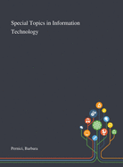 Special Topics in Information Technology