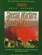 Special Warfare, Special Weapons: Weapons of the US Navy Seals, Volume 1