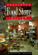 Specialty Food Store Design