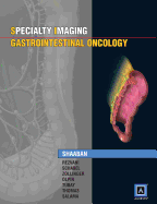 Specialty Imaging: Gastrointestinal Oncology: Published by Amirsys�