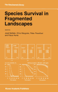 Species survival in fragmented landscapes