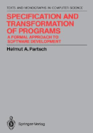 Specification and Transformation of Programs: A Formal Approach to Software Development
