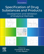 Specification of Drug Substances and Products: Development and Validation of Analytical Methods