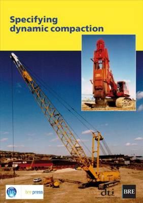 Specifying  Dynamic Compaction: (BR 458) - Watts, K.