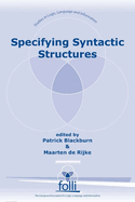 Specifying Syntactic Structures