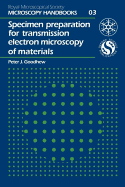 Specimen Preparation for Transmission Electron Microscopy of Materials