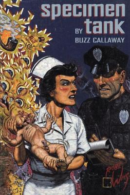 Specimen Tank - Callaway, Buzz