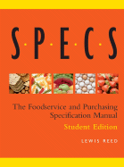 Specs: The Foodservice and Purchasing Specification Manual