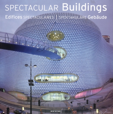 Spectacular Buildings - Schleifer, Simone (Editor), and Clarke, Matthew, Dr. (Translated by), and Westerhoff, Marion (Translated by)
