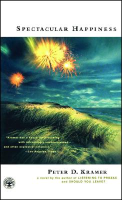 Spectacular Happiness - Kramer, Peter D