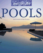 Spectacular Pools