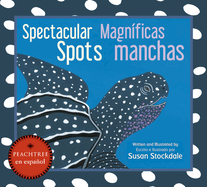 Spectacular Spots / Magn�ficas Manchas