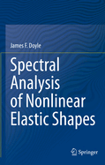 Spectral Analysis of Nonlinear Elastic Shapes