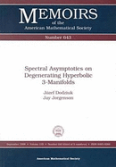 Spectral Asymptotics on Degenerating Hyperbolic 3-Manifolds